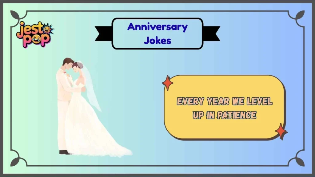 Anniversary Jokes for Long Term Relationships