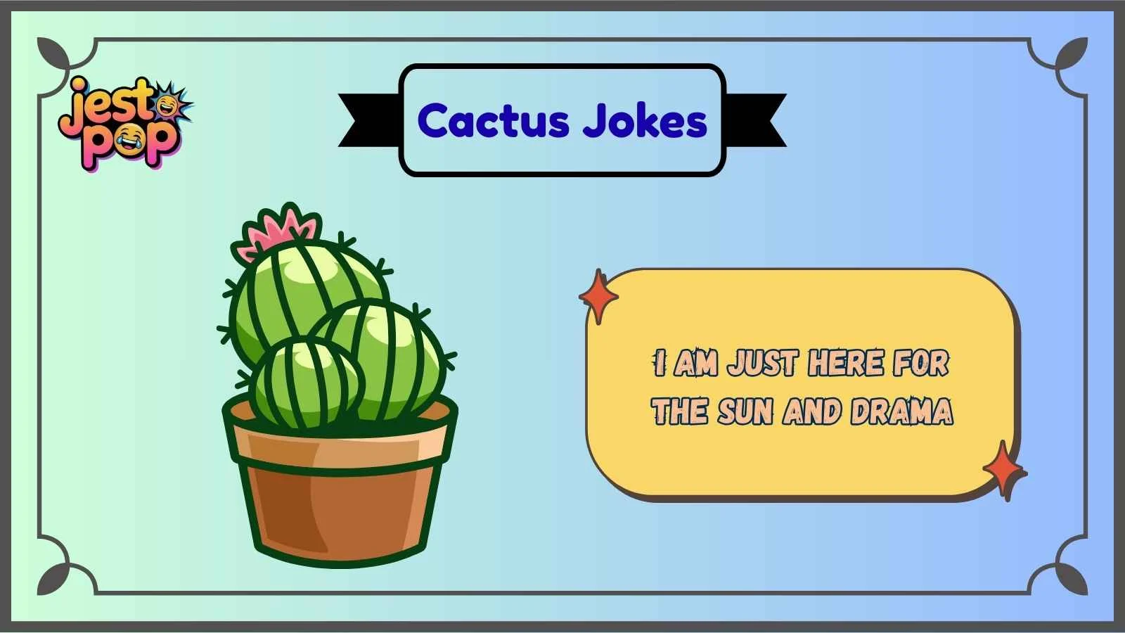 Cactus Jokes