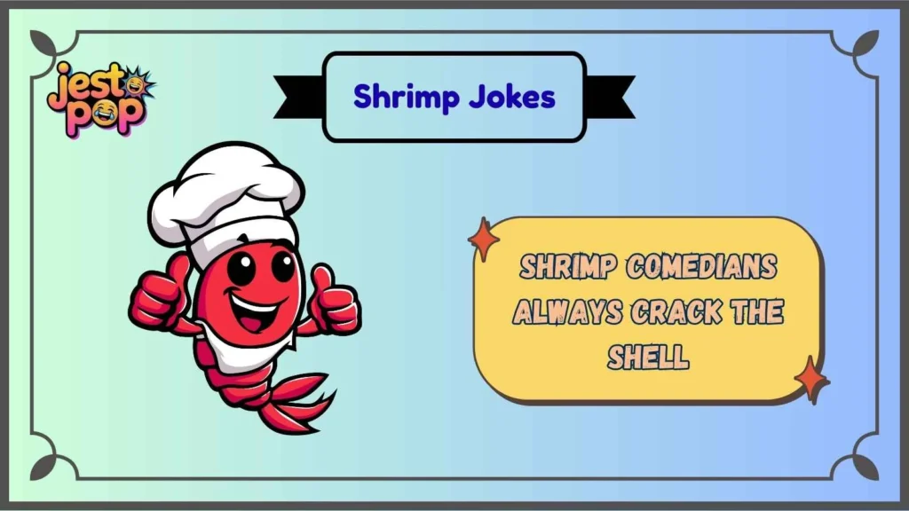 Classic Shrimp One Liners