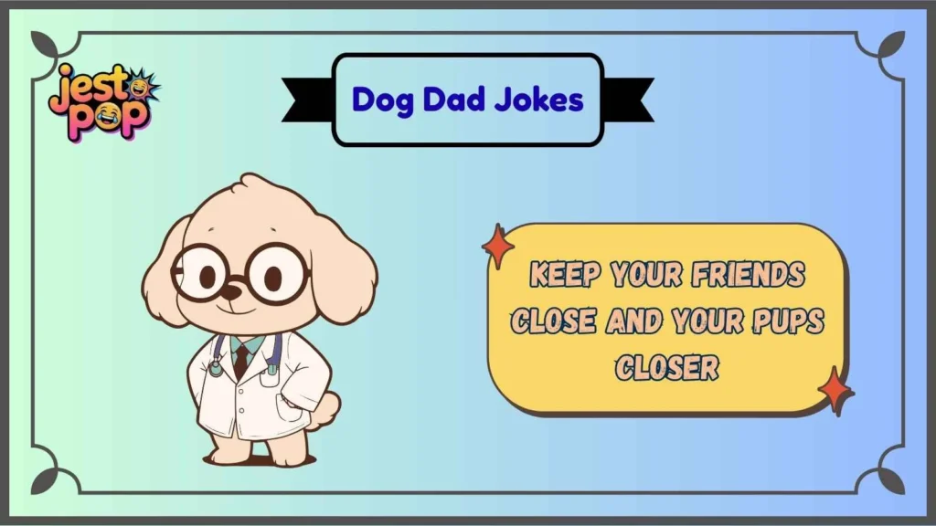 Clever Dog Dad Puns You Can’t Resist