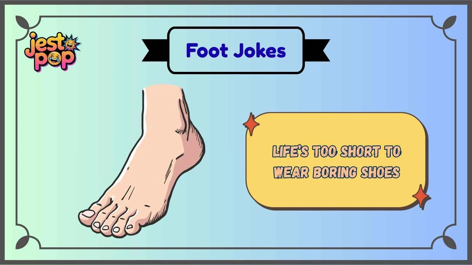 Foot Jokes