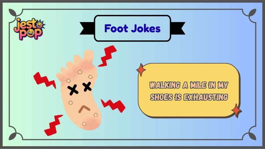 Foot Puns One-Liners