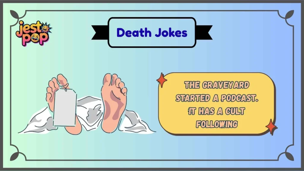 Funny Death Puns That Are Grave Mistakes