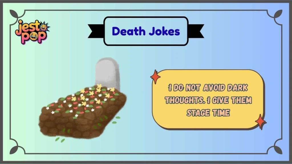 Morbid Humor for People Who Laugh at the Wrong Time