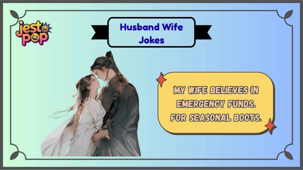 Relatable Husband Wife Jokes About Money