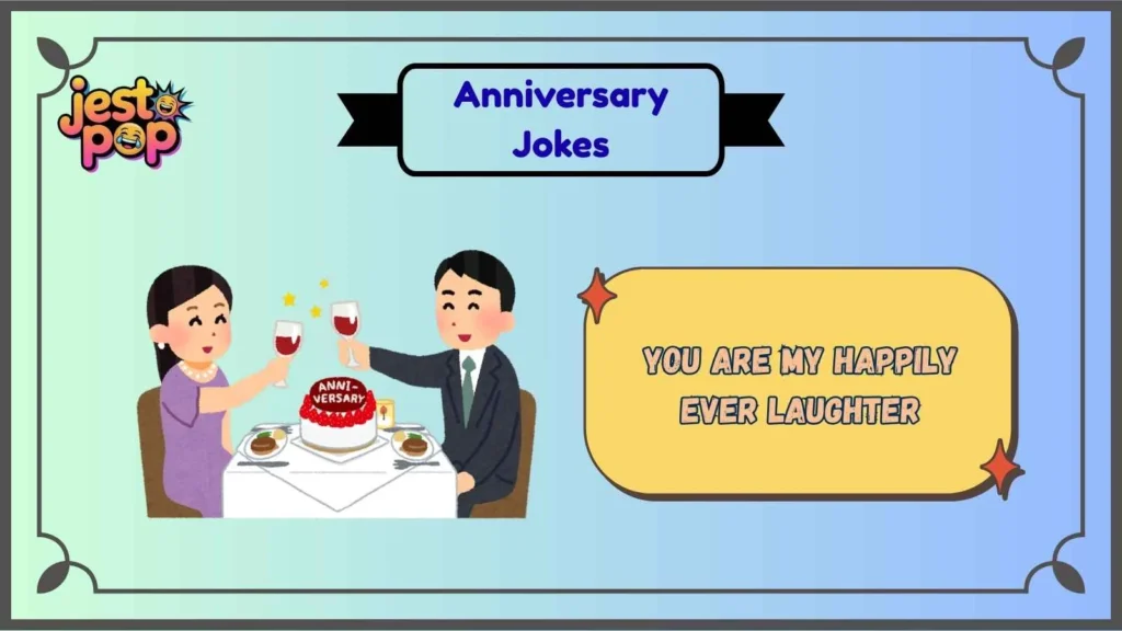 Romantic Yet Playful Anniversary Jokes