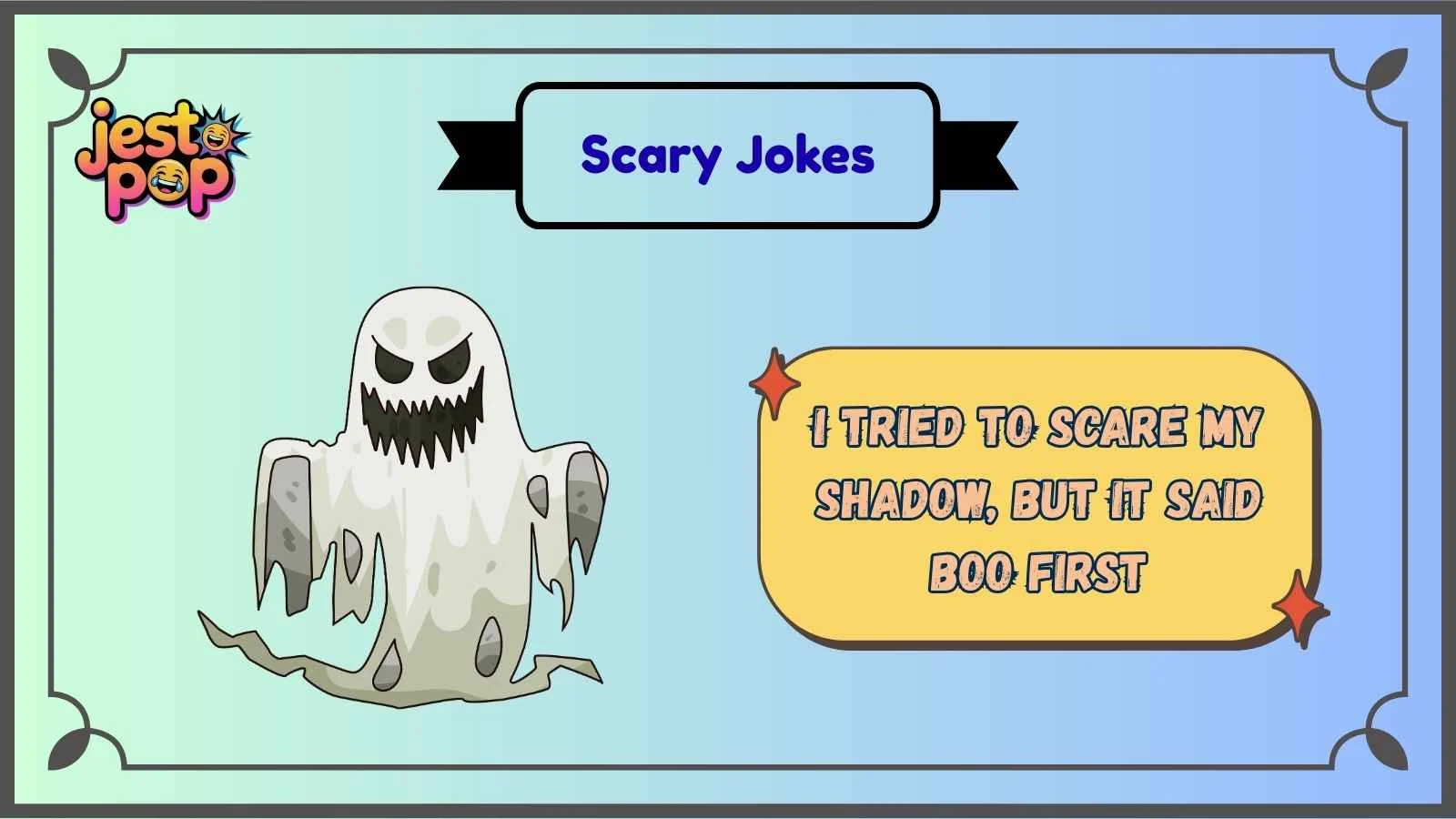 Scary Jokes