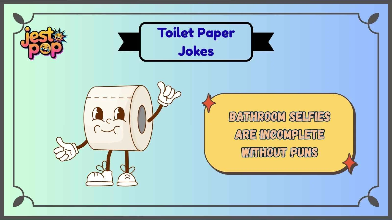 toilet paper jokes