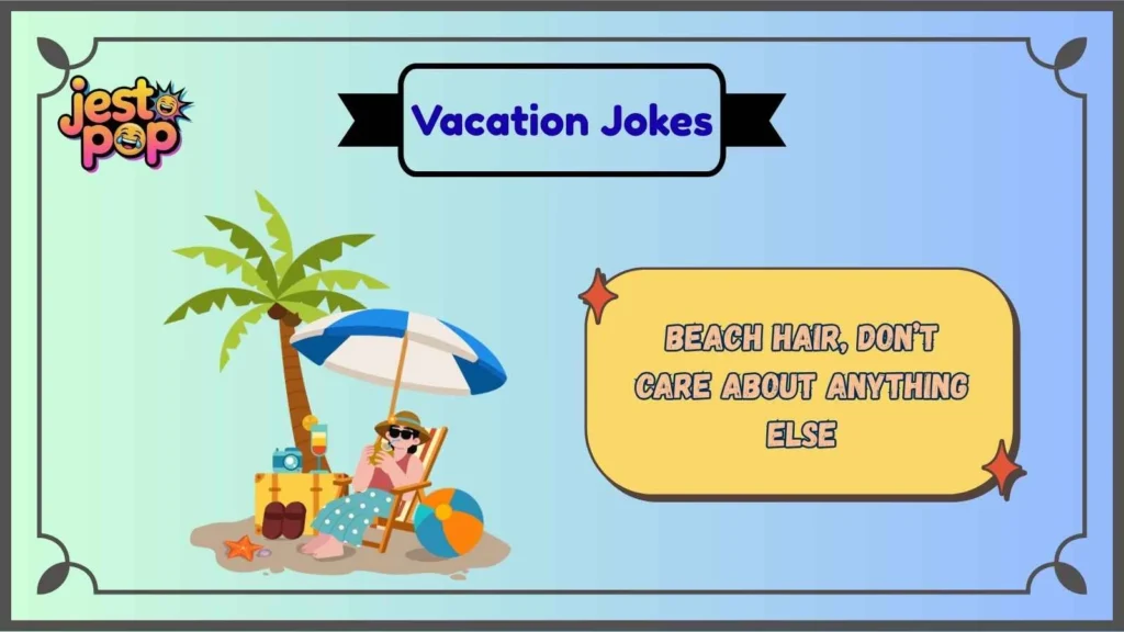 Beach Vacation Jokes That Make Waves