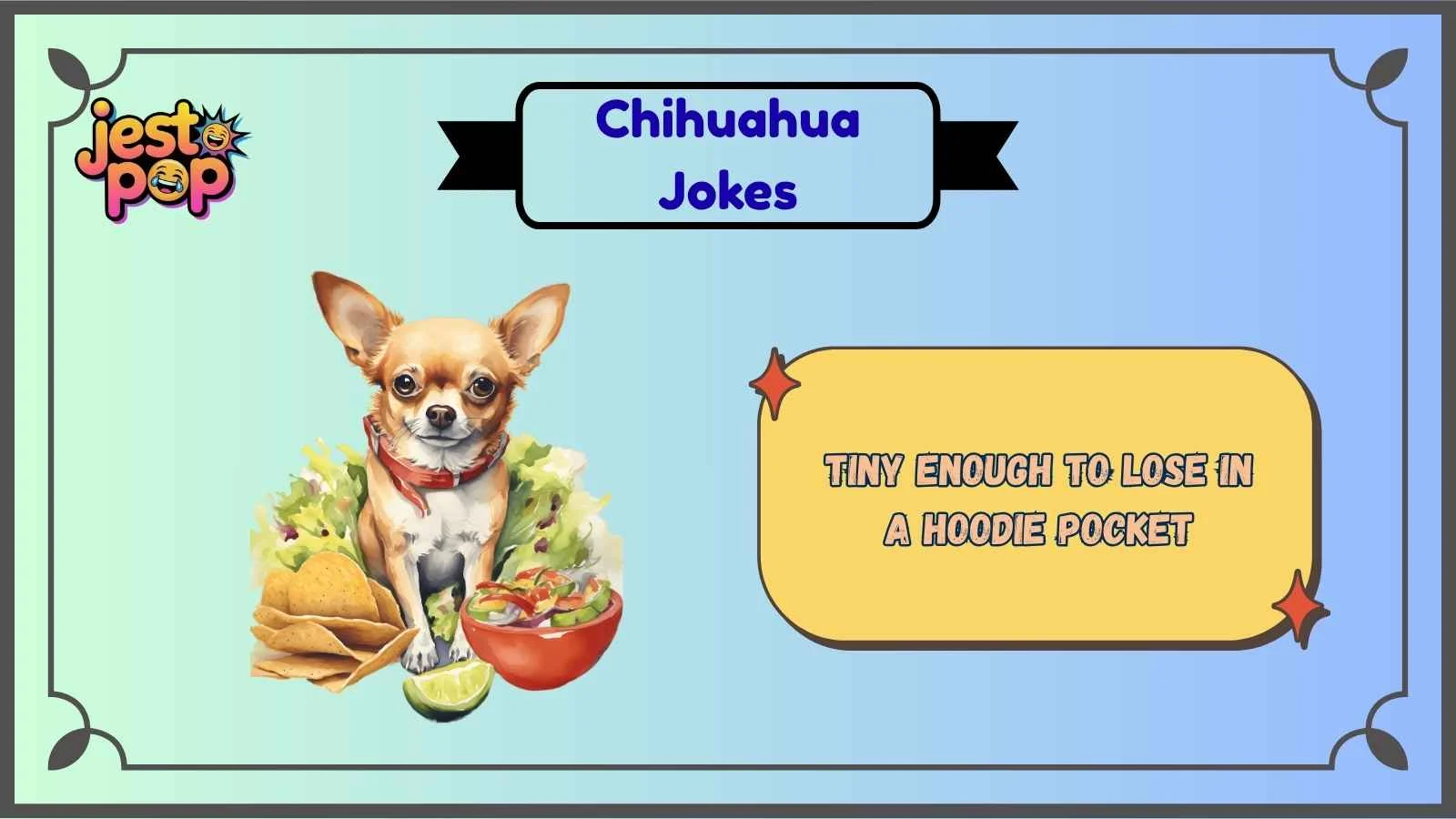 Chihuahua Jokes