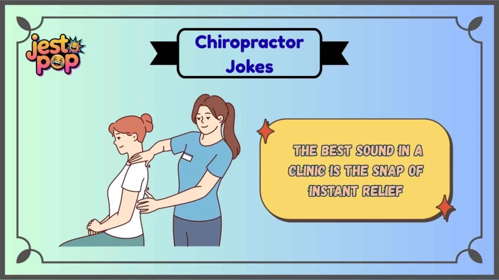 Chiropractor Office Humor