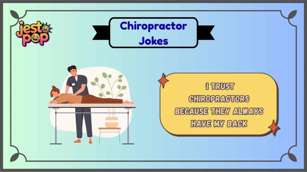 Chiropractor One-Liners That Crack Instantly