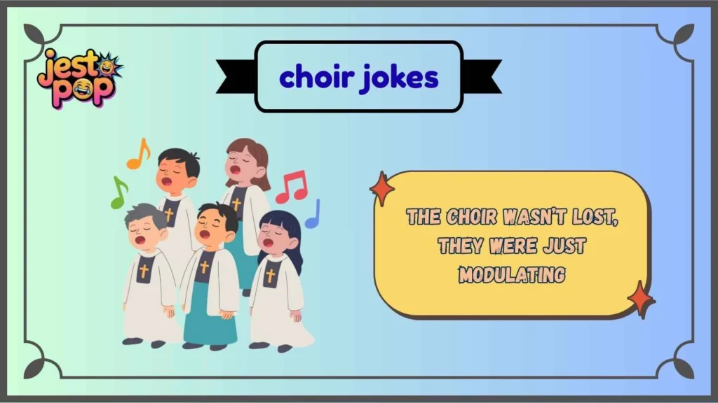 Choir Jokes That Hit the Right Note