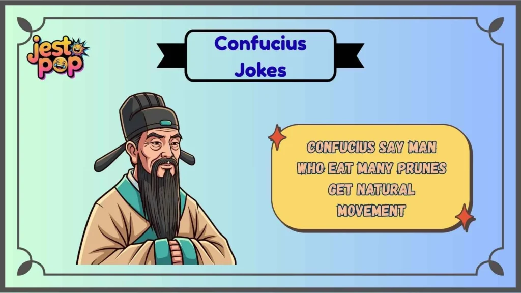 Classic Confucius Style Jokes