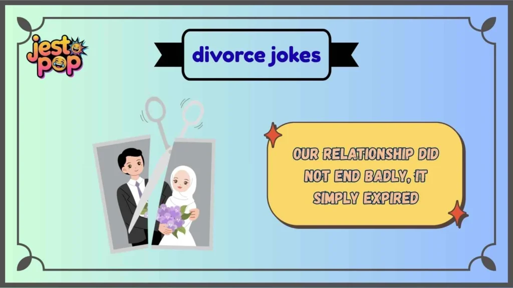 Classic Divorce Jokes Everyone Secretly Loves