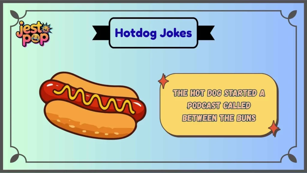 Classic Hot Dog Jokes That Never Get Old