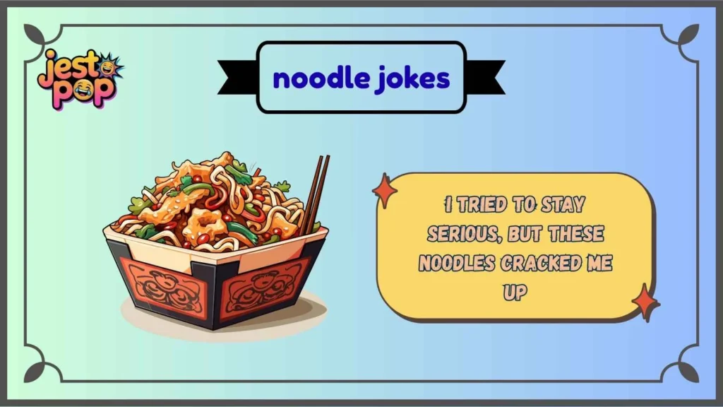 Classic Noodle Jokes That Never Get Old
