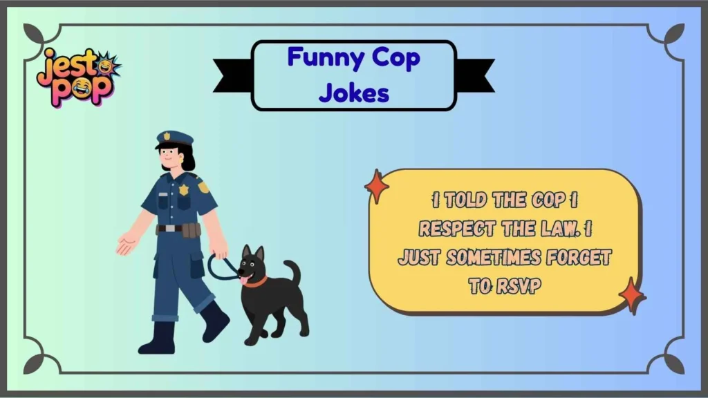 Classic Police Humor That Never Gets Old