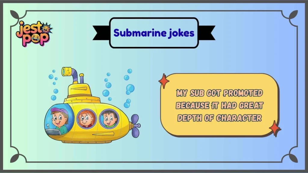 Classic Submarine Jokes That Never Sink
