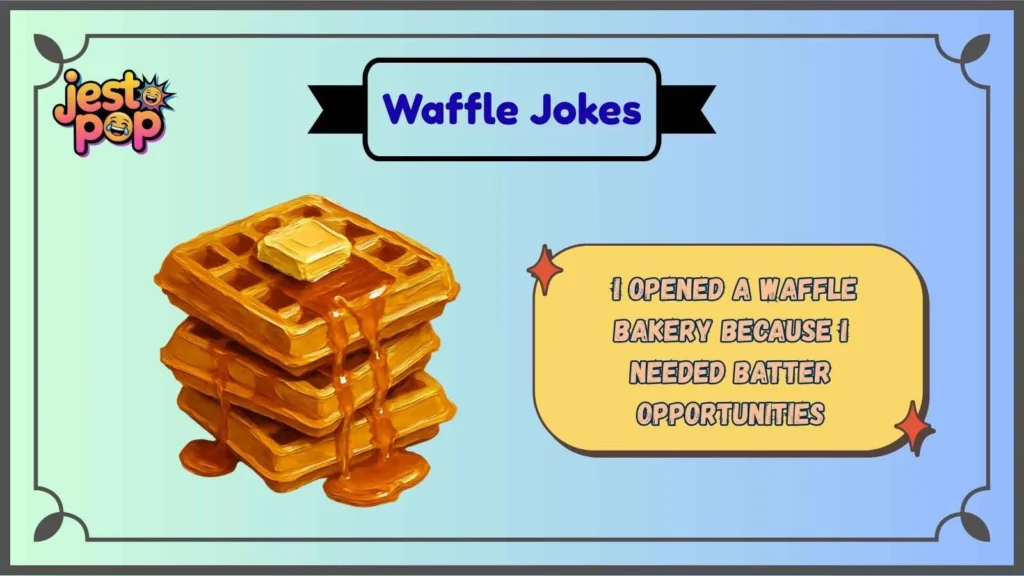 Classic Waffle Jokes Everyone Loves