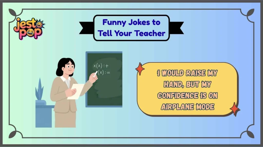 Clean Classroom One Liners That Always Land