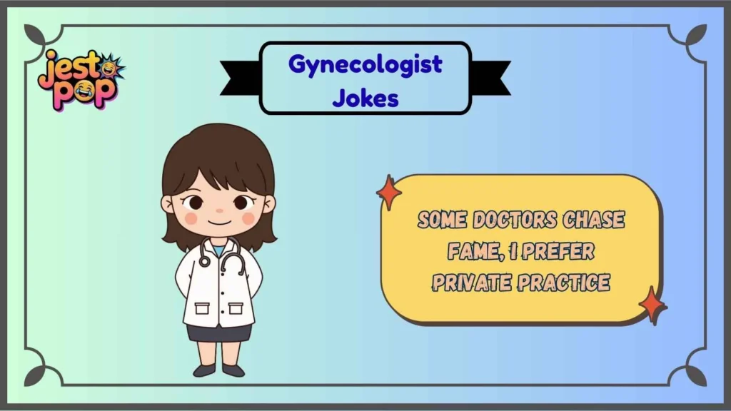 Clean Gynecologist Jokes That Are Surprisingly Classy