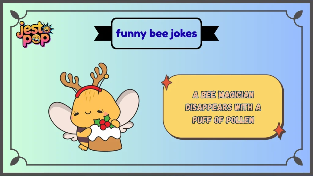 Clever Bee Jokes That Are Pure Comedy Gold