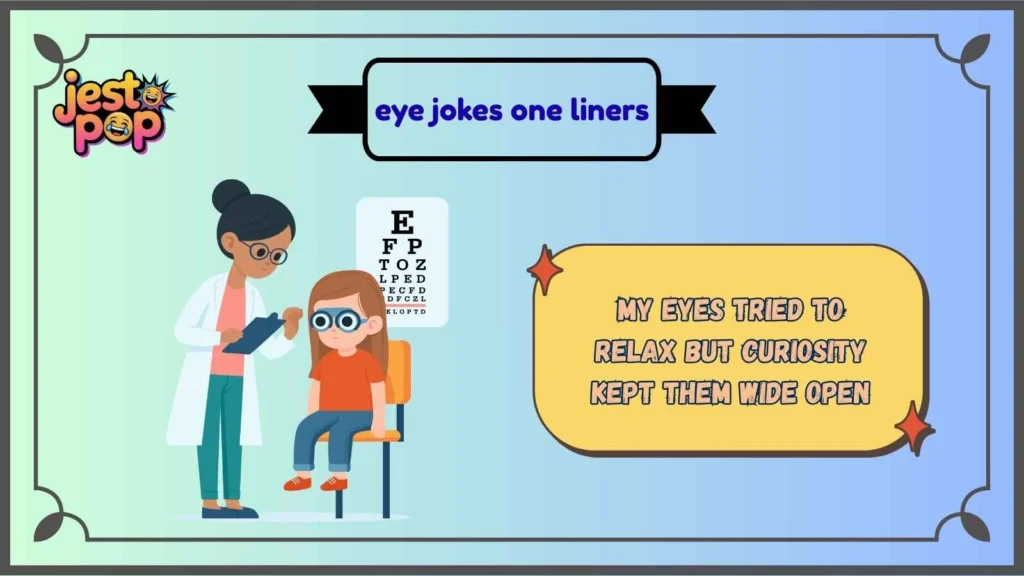 Clever Eye Jokes That Are Sharp and Smart