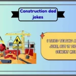 construction dad jokes