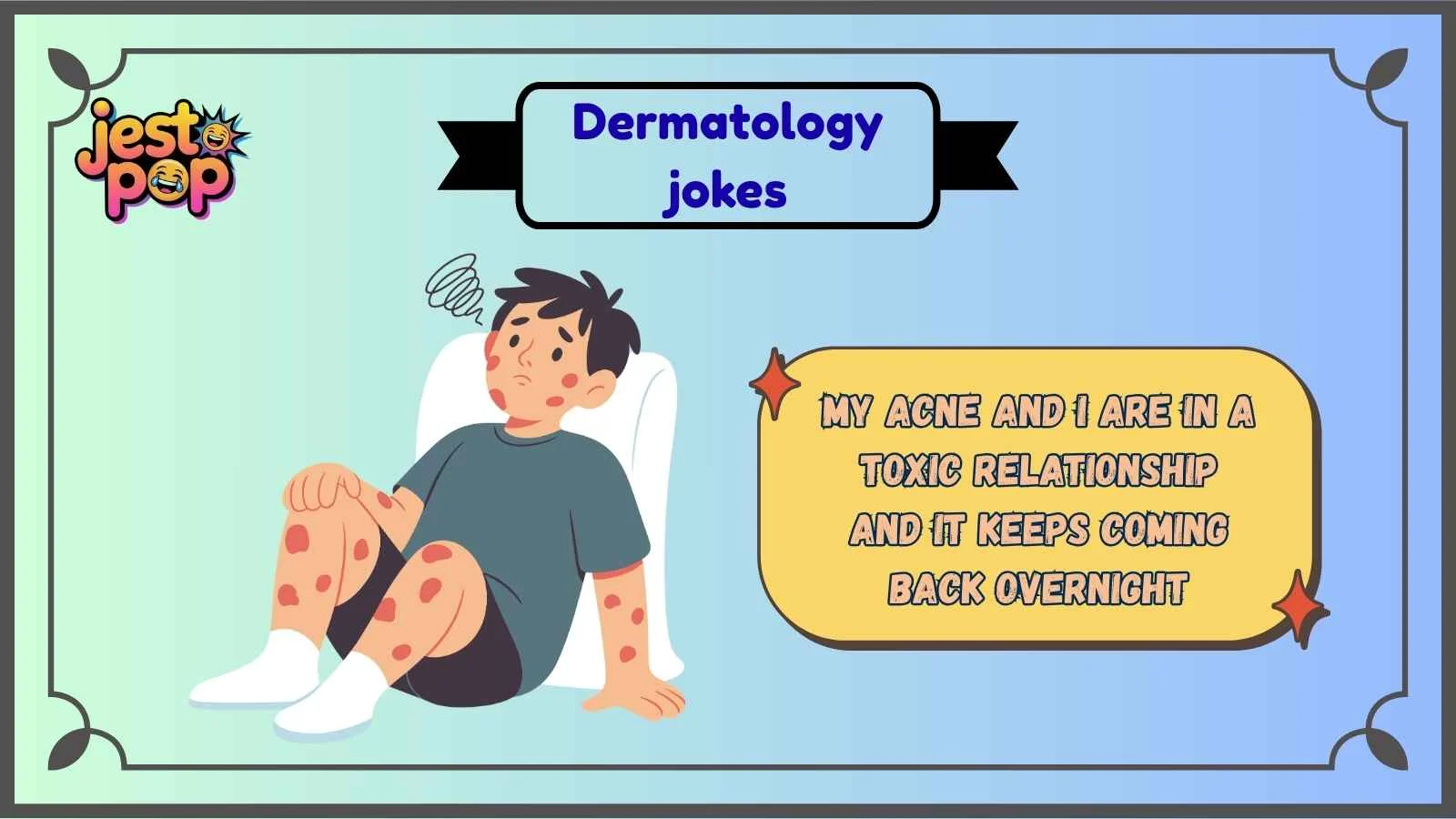 dermatology jokes