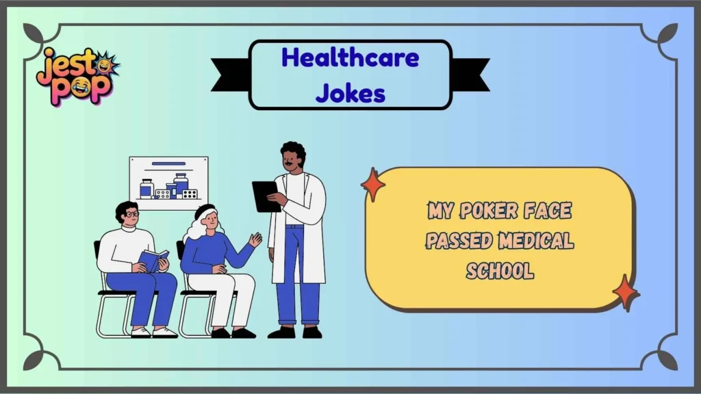 Doctor Jokes With Serious Side Effects