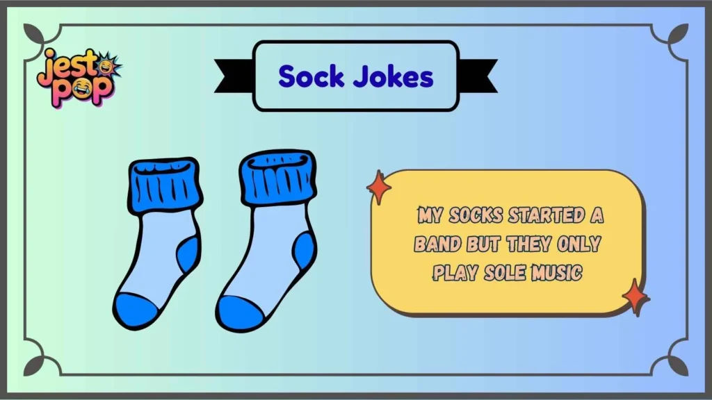 Everyday Sock Humor