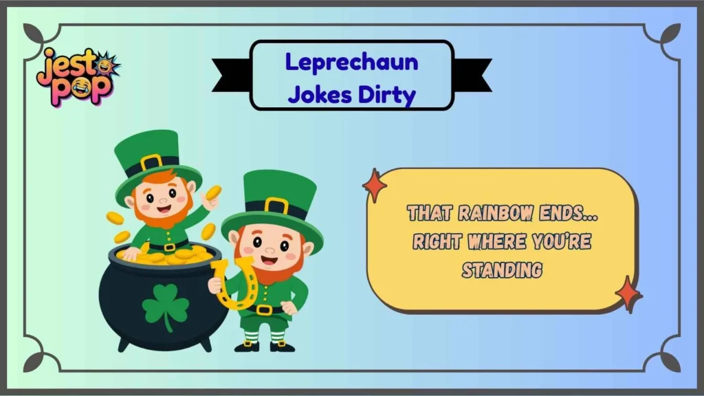Flirty Leprechaun Lines That Cross the Line