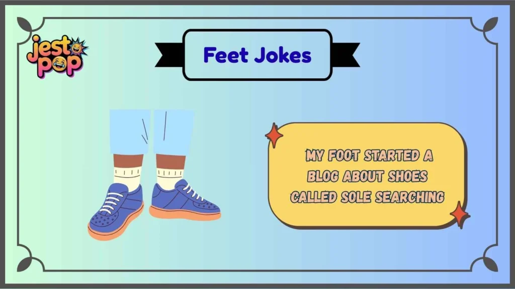 Foot Puns That Will Knock Your Socks Off