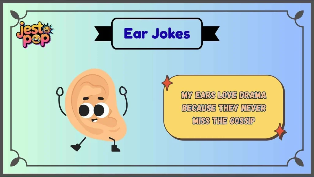 Funny Ear Jokes That Are Easy to Hear