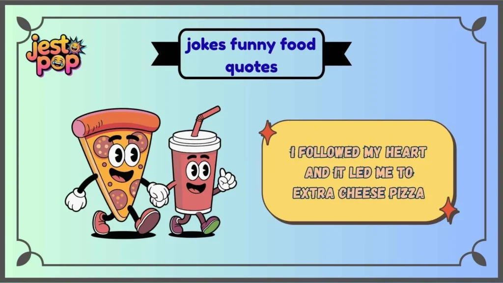 Funny Food Quotes About Pizza Lovers