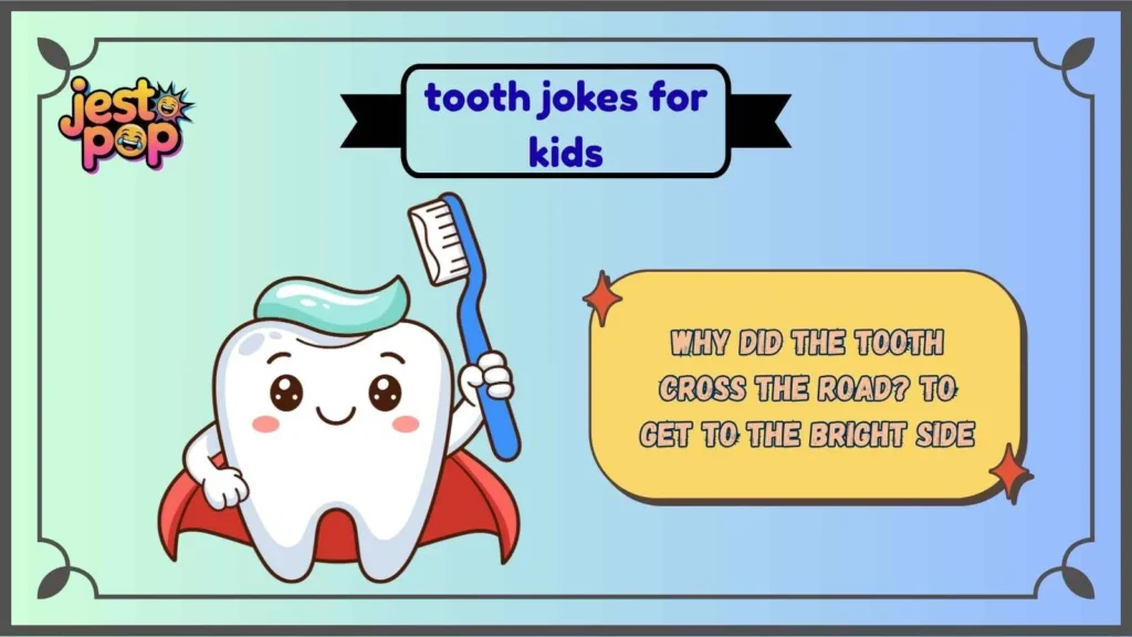 Funny Tooth Jokes for Everyday Laughs