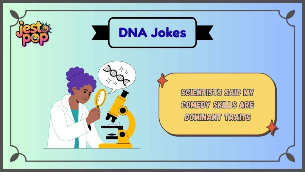Genetics Jokes That Are Scientifically Funny