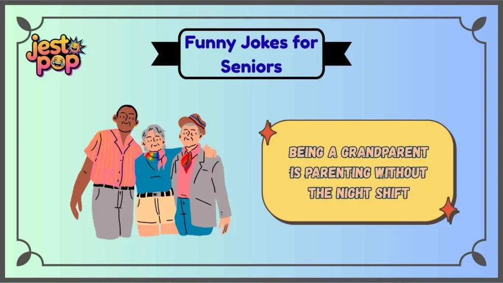 Grandparent Humor That Always Wins the Day