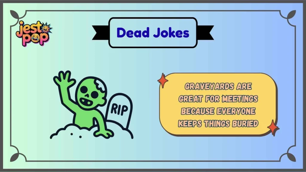Graveyard Dead Jokes
