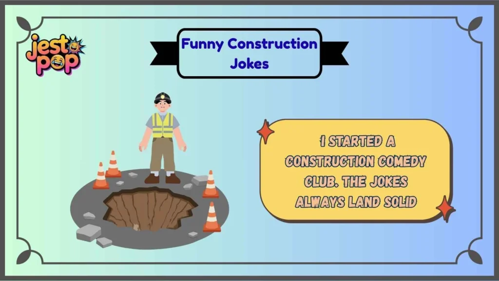 Hilarious Construction Jokes for Job Site Laughs