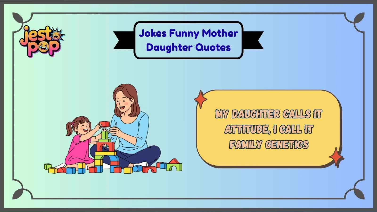 Jokes Funny Mother Daughter Quotes