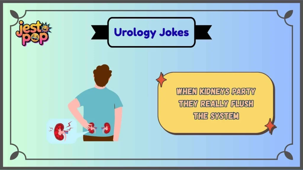 Kidney Jokes That Filter Straight Into Comedy