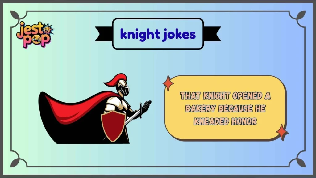 Knight Puns That Always Win the Battle