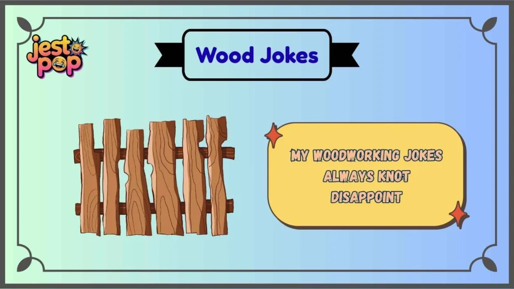 Knotty Wood Puns That Twist the Mind