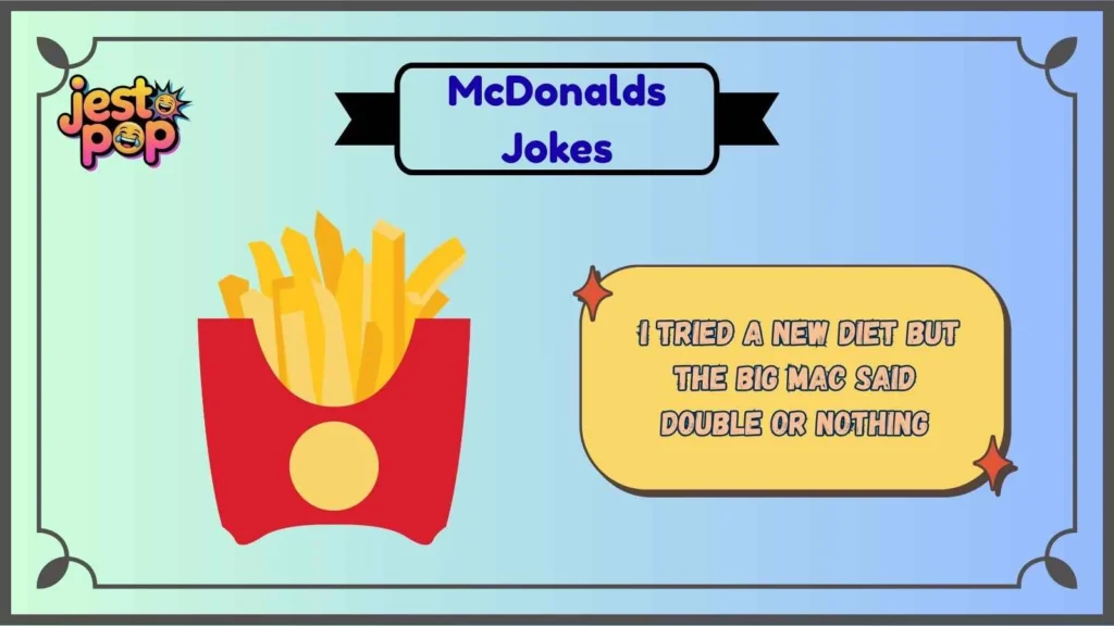 McDonalds Burger Jokes That Are Bun-Believably Funny