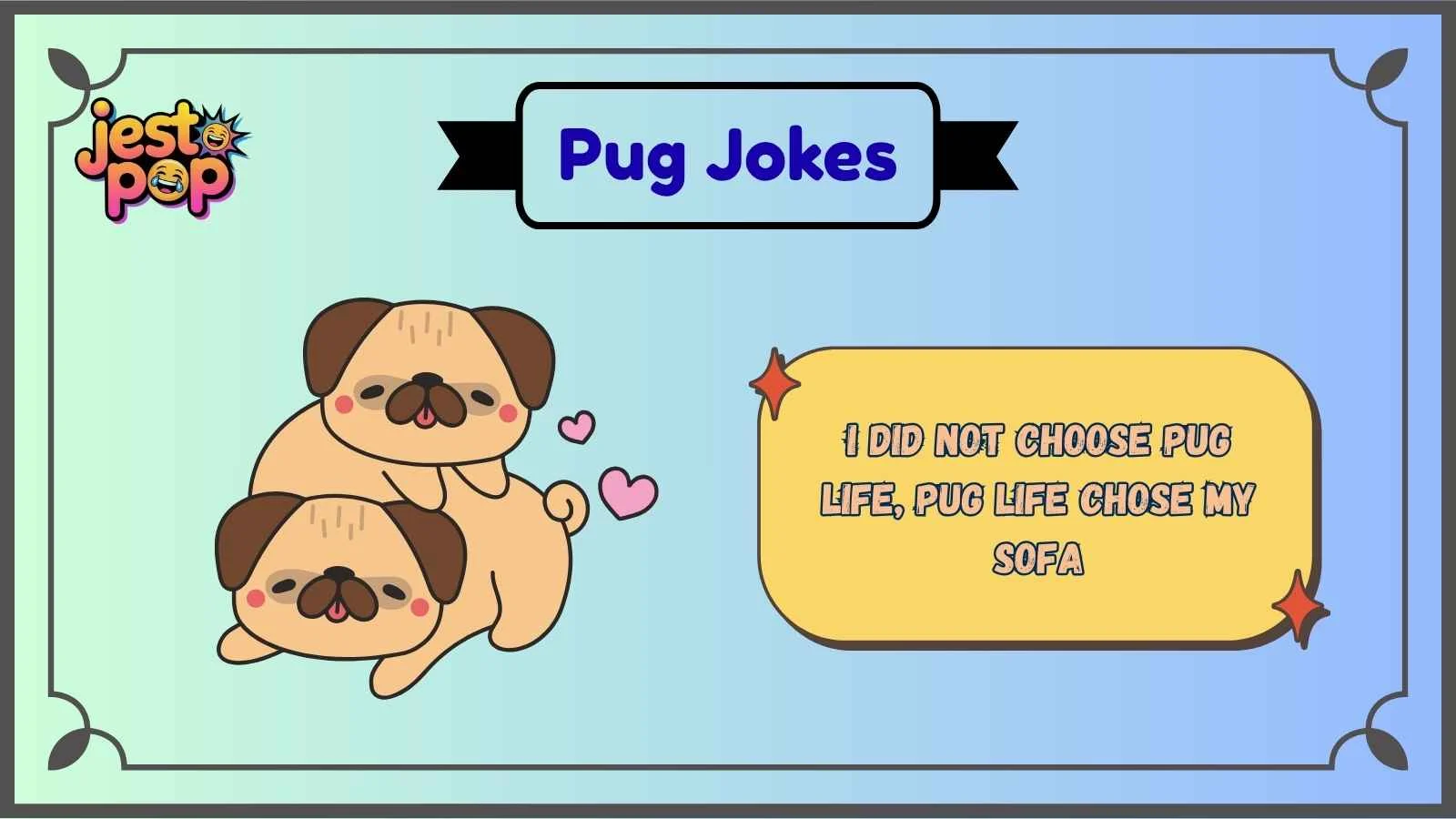 Pug Jokes