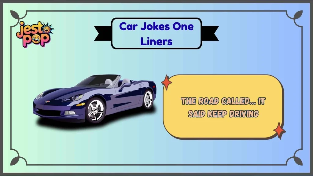 Road Trip Car One Liners