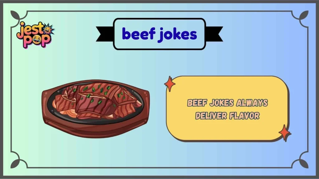 Short Beef Jokes That Hit Fast