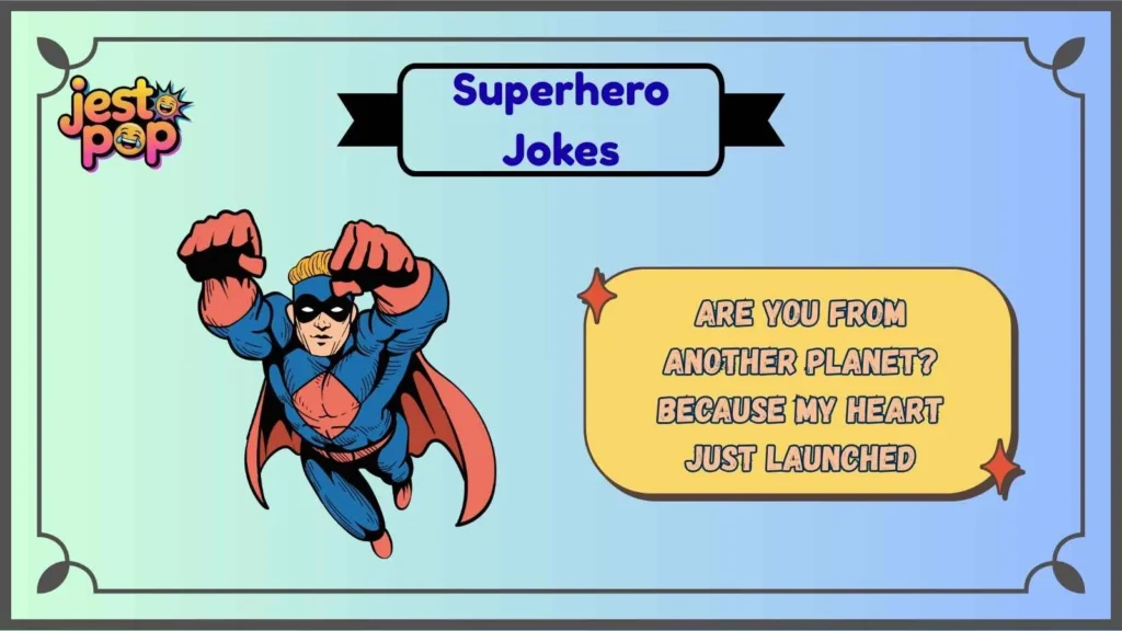Superhero Pick-Up Lines That Might Actually Work